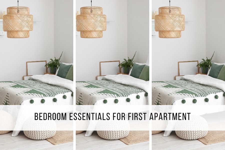 bedroom essentials for first apartment